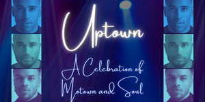 Past Event - Uptown
